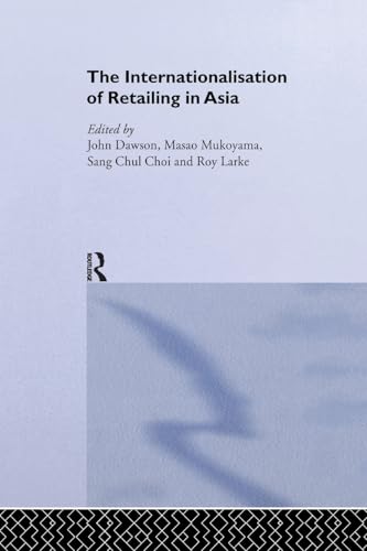 9781138362154: The Internationalisation of Retailing in Asia