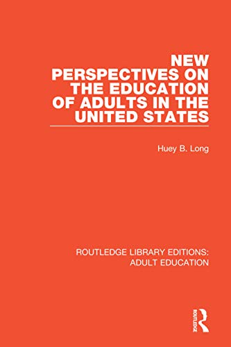 Imagen de archivo de New Perspectives on the Education of Adults in the United States a la venta por Blackwell's