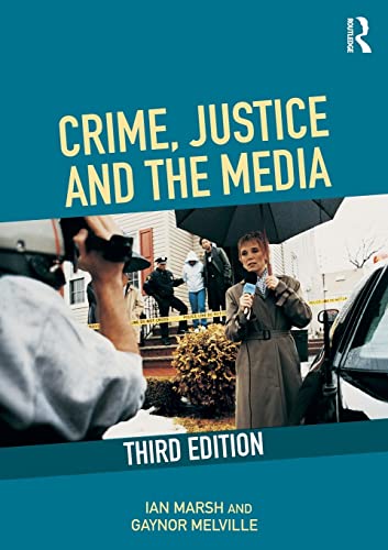 Beispielbild fr Crime, Justice and the Media zum Verkauf von Monster Bookshop