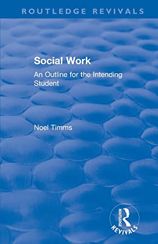 Beispielbild fr Social Work: An Outline for the Intending Student zum Verkauf von Blackwell's