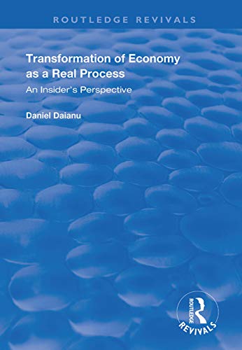 Stock image for Transformation of Economy as a Real Process: An Insider's Perspective (Routledge Revivals) for sale by Chiron Media