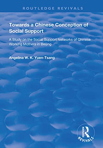 Beispielbild fr Towards a Chinese Conception of Social Support zum Verkauf von Blackwell's