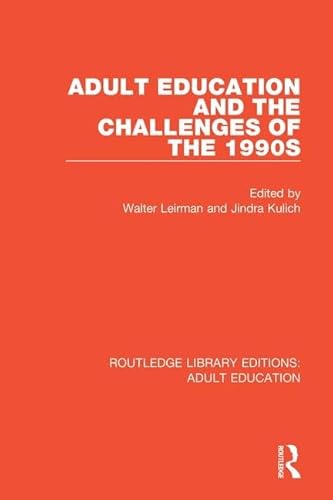 Stock image for Adult Education and the Challenges of the 1990S for sale by Blackwell's
