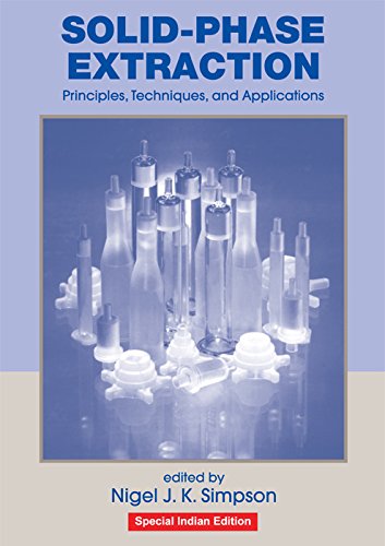 Imagen de archivo de Solid Phase Extraction: Principles, Techniques, and Applications a la venta por SMASS Sellers