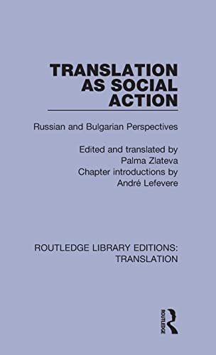 Stock image for Translation as Social Action: Russian and Bulgarian Perspectives for sale by ThriftBooks-Dallas
