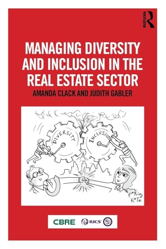 Beispielbild fr Managing Diversity and Inclusion in the Real Estate Sector zum Verkauf von AwesomeBooks