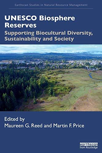 Stock image for UNESCO Biosphere Reserves: Supporting Biocultural Diversity, Sustainability and Society (Earthscan S for sale by Save With Sam