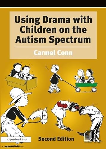 Stock image for Using Drama With Children on the Autism Spectrum for sale by Blackwell's