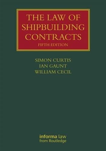 9781138370166: The Law of Shipbuilding Contracts (Lloyd's Shipping Law Library)