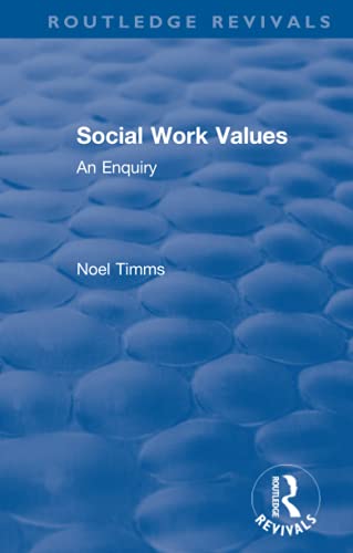 Beispielbild fr Social Work Values: An Enquiry zum Verkauf von Blackwell's