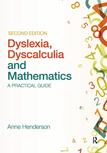 Imagen de archivo de Dyslexia, Dyscalculia and Mathematics: A practical guide a la venta por THE SAINT BOOKSTORE