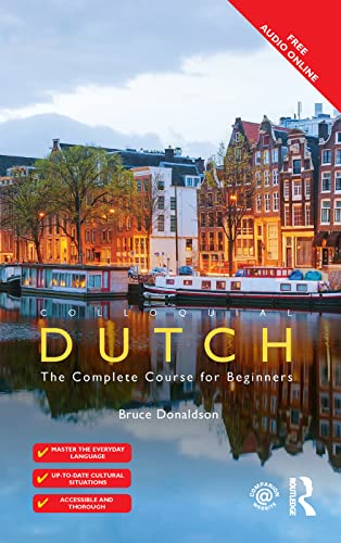 Imagen de archivo de Colloquial Dutch: A Complete Language Course a la venta por THE SAINT BOOKSTORE