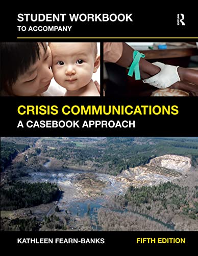 Imagen de archivo de Student Workbook to Accompany Crisis Communications: A Casebook Approach a la venta por THE SAINT BOOKSTORE