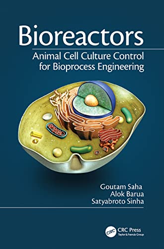 Stock image for Bioreactors: Animal Cell Culture Control for Bioprocess Engineering for sale by Chiron Media