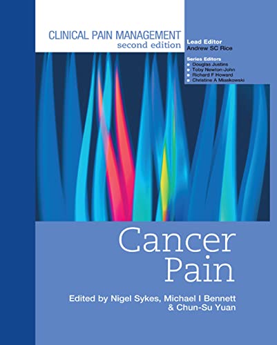Stock image for CLINICAL PAIN MANAGEMENT SECOND EDITION: CANCER PAIN for sale by Revaluation Books