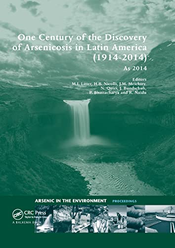 Beispielbild fr One Century of the Discovery of Arsenicosis in Latin America (1914-2014) As2014 zum Verkauf von Blackwell's