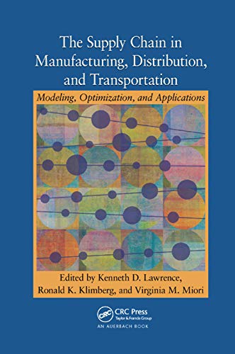 Stock image for The Supply Chain in Manufacturing, Distribution, and Transportation for sale by Blackwell's