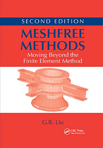 Stock image for Meshfree Methods: Moving Beyond the Finite Element Method, Second Edition for sale by Book Deals