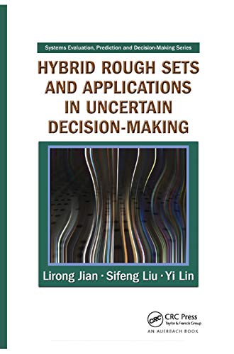 Beispielbild fr Hybrid Rough Sets and Applications in Uncertain Decision-Making zum Verkauf von Blackwell's
