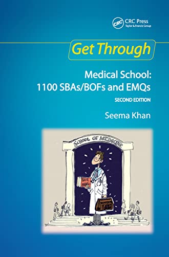Beispielbild fr Get Through Medical School: 1100 SBAs/BOFs and EMQs, 2nd edition zum Verkauf von Chiron Media