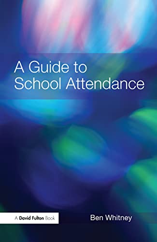 9781138372986: A Guide to School Attendance