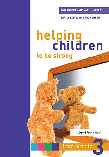 Stock image for Helping Children to Be Strong for sale by Blackwell's