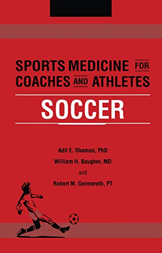 Stock image for Sports Medicine for Coaches and Athletes: Soccer for sale by Revaluation Books