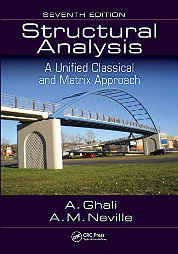 9781138373747: Structural Analysis: A Unified Classical and Matrix Approach, Seventh Edition