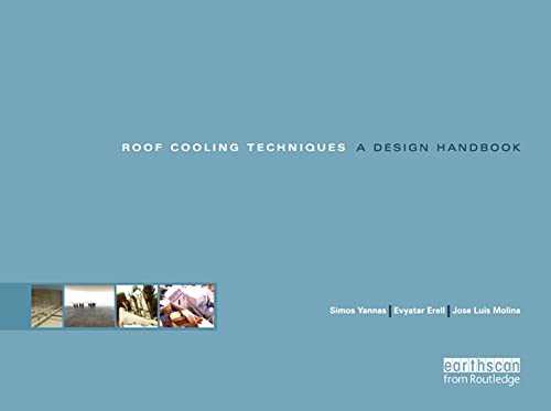 Imagen de archivo de Roof Cooling Techniques: A Design Handbook a la venta por Chiron Media