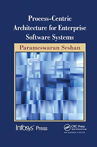 9781138374218: Process-Centric Architecture for Enterprise Software Systems (Infosys Press)