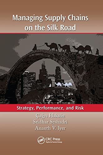 Imagen de archivo de Managing Supply Chains on the Silk Road a la venta por Blackwell's