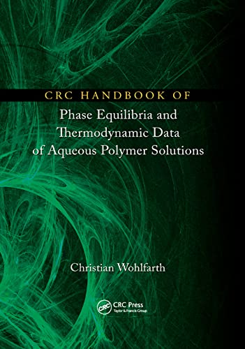 Stock image for CRC Handbook of Phase Equilibria and Thermodynamic Data of Aqueous Polymer Solutions for sale by Blackwell's