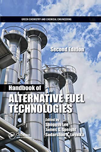 9781138374850: Handbook of Alternative Fuel Technologies (Green Chemistry and Chemical Engineering)