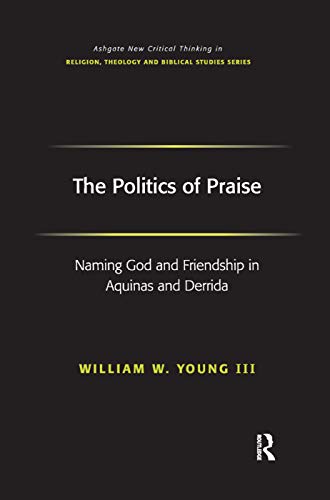 9781138376014: The Politics of Praise