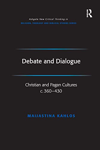Stock image for Debate and Dialogue (Routledge New Critical Thinking in Religion, Theology and Biblical Studies) for sale by Chiron Media