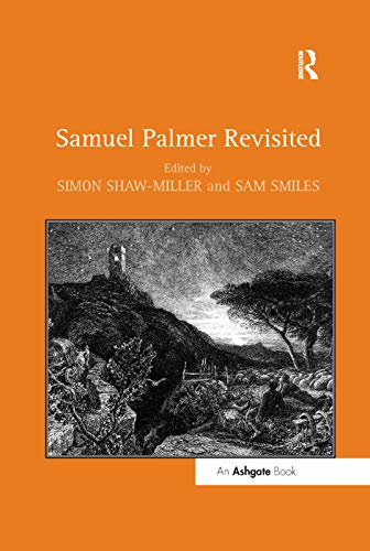 Stock image for Samuel Palmer Revisited for sale by Blackwell's