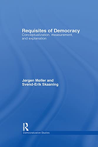 Imagen de archivo de Requisites of Democracy a la venta por Blackwell's