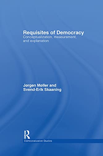 Stock image for Requisites of Democracy for sale by Blackwell's
