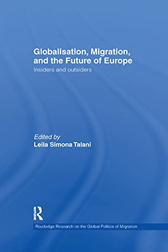 Imagen de archivo de Globalisation, Migration, and the Future of Europe a la venta por Blackwell's