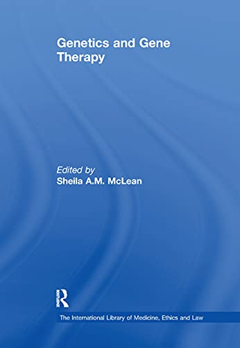 9781138378261: Genetics and Gene Therapy (The International Library of Medicine, Ethics and Law)