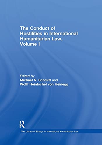 Imagen de archivo de The Conduct of Hostilities in International Humanitarian Law, Volume I a la venta por Blackwell's