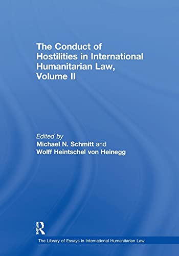 Imagen de archivo de The Conduct of Hostilities in International Humanitarian Law, Volume II a la venta por Blackwell's