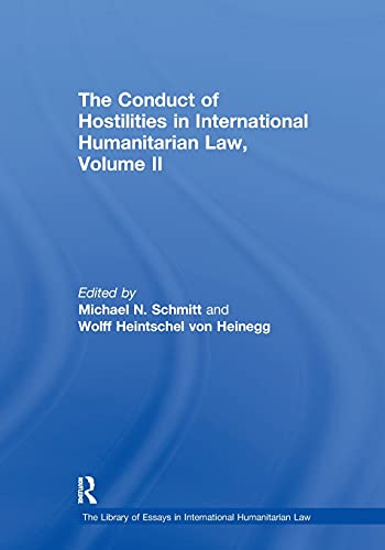 Stock image for The Conduct of Hostilities in International Humanitarian Law, Volume II for sale by Blackwell's