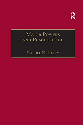 Imagen de archivo de Major Powers and Peacekeeping a la venta por Blackwell's
