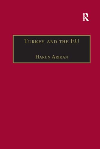 Stock image for Turkey and the EU for sale by Blackwell's