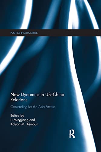 Stock image for New Dynamics in US-China Relations for sale by Blackwell's