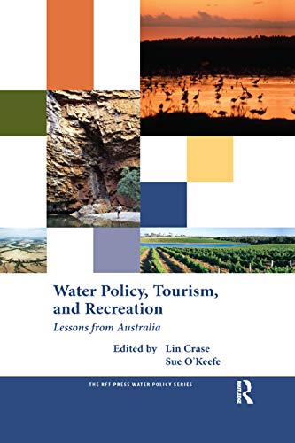 Stock image for Water Policy, Tourism, and Recreation: Lessons from Australia for sale by Blackwell's