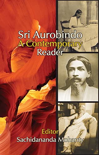 Beispielbild fr Sri Aurobindo: A Contemporary Reader zum Verkauf von Blackwell's