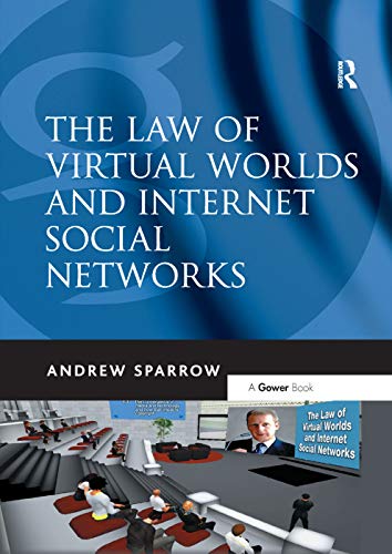 Stock image for The Law of Virtual Worlds and Internet Social Networks for sale by Blackwell's