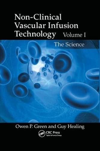 Beispielbild fr Non-Clinical Vascular Infusion Technology, Volume I zum Verkauf von Blackwell's